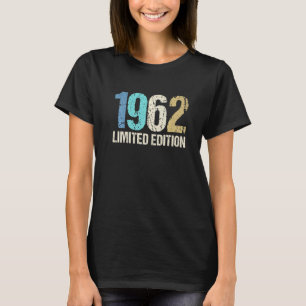 60th Birthday Ladies Mens 60 Years 1962    18 T-Shirt