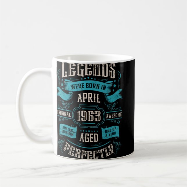 60th Birthday Legends were born in April 1963  Coffee Mug (Left)