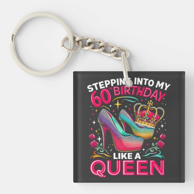 60th Birthday Like A Queen Happy 60 Years Women's Keychain (Front)