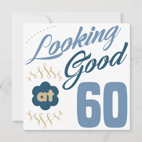 60th Birthday Looking Good Card
