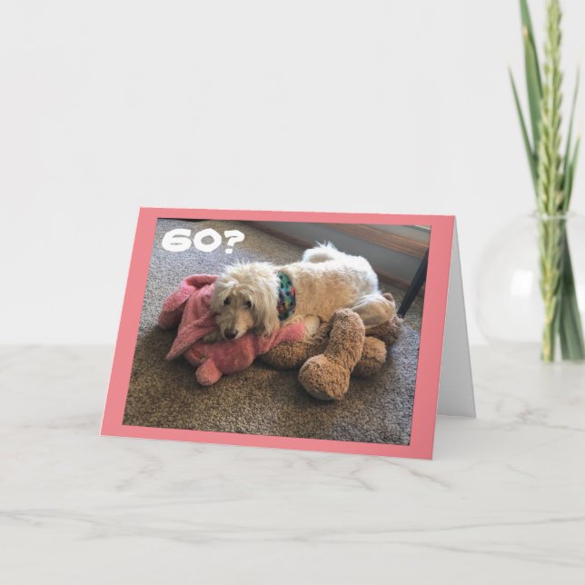 **60th BIRTHDAY** MAKES KATIE SO EXHAUSTED FOR YOU Card (Front)