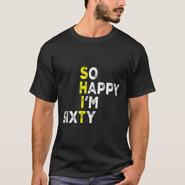 60th Birthday Man Woman 60 Years Bday Funny Gift Y T-Shirt (Front)