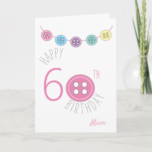 60th birthday mom sewing card with pink button