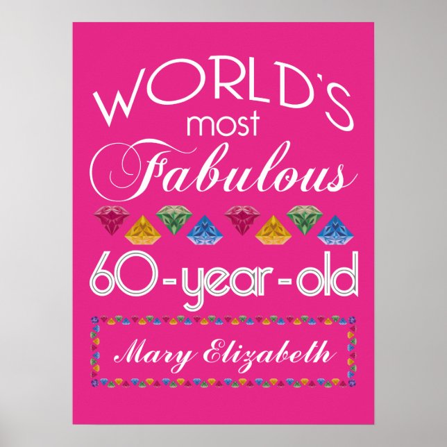 60th Birthday Most Fabulous Colorful Gems Pink Poster (Front)