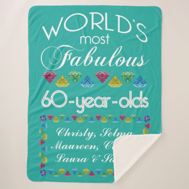 60th Birthday Most Fabulous Friends Colorful Gems Sherpa Blanket (Front)
