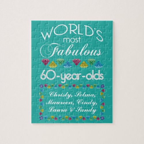 60th Birthday Most Fabulous Group of Friends Gems Jigsaw Puzzle