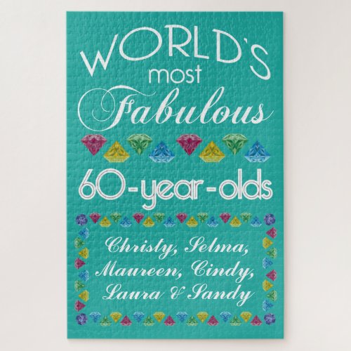 60th Birthday Most Fabulous Group of Friends Gems Jigsaw Puzzle