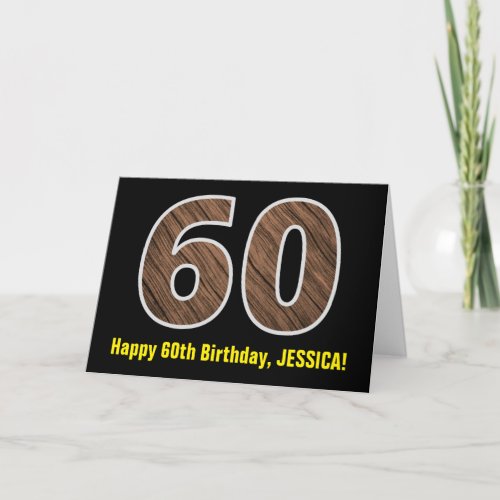 60th Birthday Name  Faux Wood Grain Pattern 60 Card