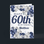 60th Birthday Navy Celebration Card<br><div class="desc">A gorgeous navy and silver balloon happy 60th (or any age) birthday card. This fabulous design is the perfect way to wish someone a happy sixtieth birthday (or change the age!) Personalize with our own custom name and message. Blue colored typography and gorgeous navy blue and silver balloons.</div>
