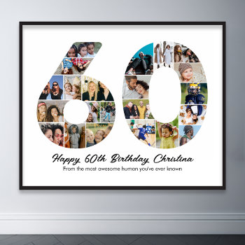 60th Birthday Number 60 Photo Collage Anniversary Poster by raindwops at Zazzle