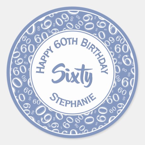 60th Birthday Number Pattern 60 Blue and White Classic Round Sticker
