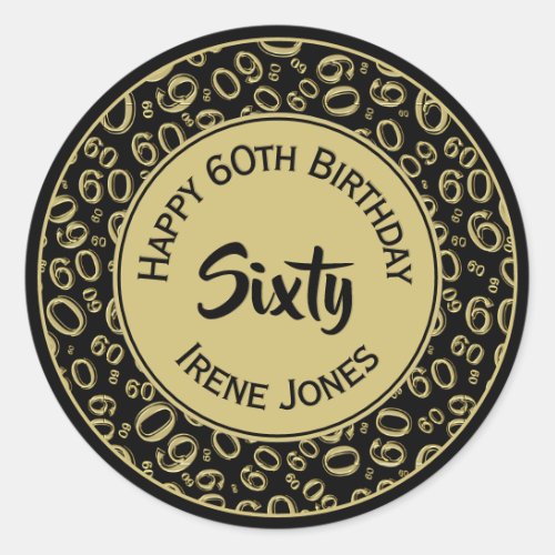 60th Birthday Number Pattern 60 Gold and Black Classic Round Sticker