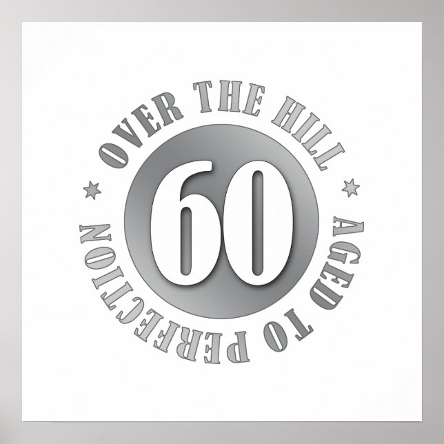 60th Birthday Over The Hill Poster (Front)
