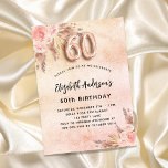 60th birthday pampas grass rose florals luxury invitation<br><div class="desc">A rose gold,  blush pink rustic faux metallic looking background. Decorated with rose gold and pink florals,  roses,  pampas grass.  Personalize and add a name and party details. Number 60 is written with a balloon style font.</div>