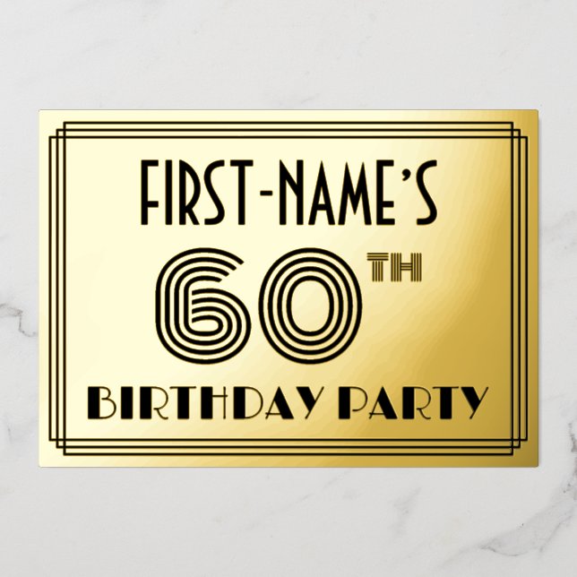 60th Birthday Party — Art Deco Style “60” & Name Foil Invitation (Front)