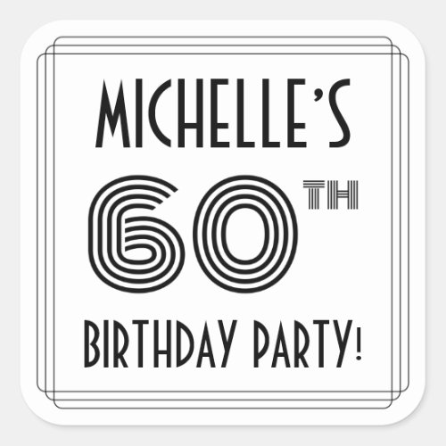 60th Birthday Party Art Deco Style  Custom Name Square Sticker