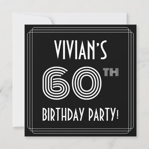 60th Birthday Party Art Deco Style w Custom Name Invitation
