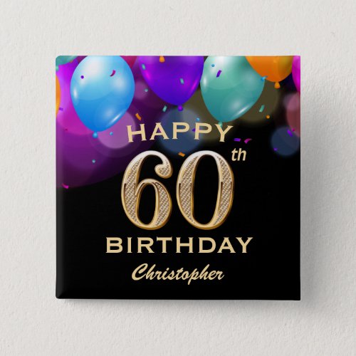 60th Birthday Party Black and Gold Balloons Button