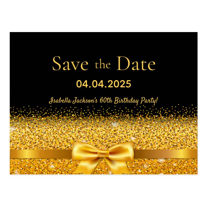 60th Birthday Party Black Gold Bow Save The Date Postcard Zazzle Com