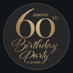 60th Birthday Party Classic Round Sticker<br><div class="desc">60th birthday party stickers in gold and black.</div>