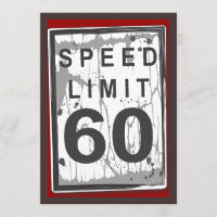 60th Birthday Party Grungy Speed Limit Sign Invitation