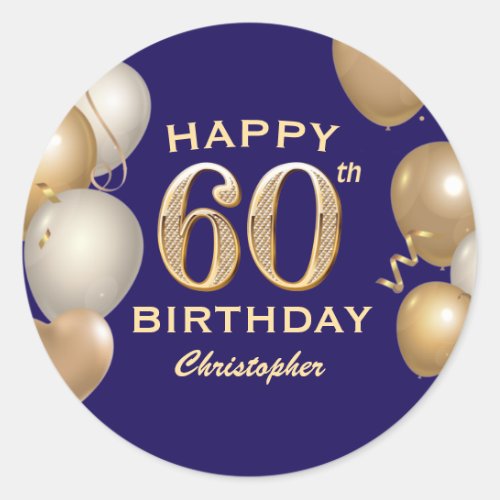 60th Birthday Party Navy Blue and Gold Balloons Classic Round Sticker