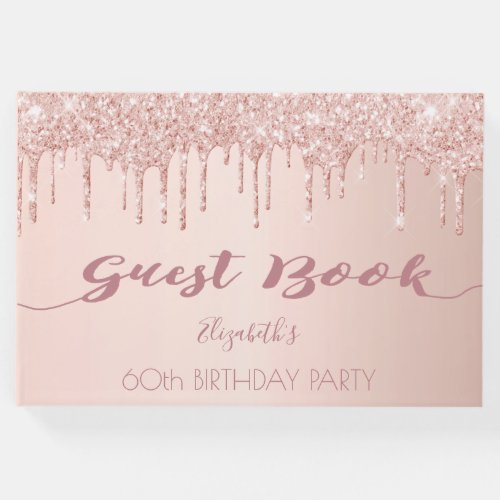 60th birthday party rose gold glitter drips pink guest book