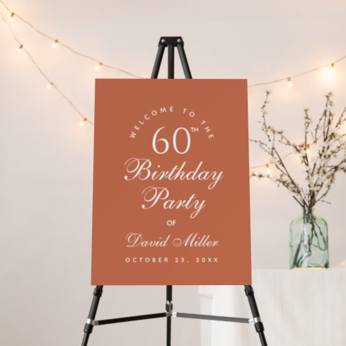 60th Birthday Party Terracotta Simple Calligraphy  Foam Board
