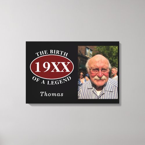 60th Birthday Photo Template Birth Of A Legend Canvas Print