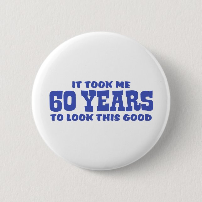 60th Birthday Pinback Button (Front)