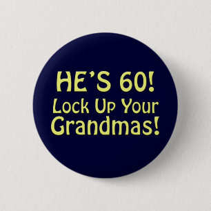 60th Birthday Pinback Button