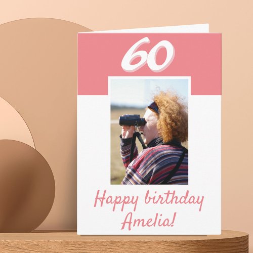 60th Birthday Pink Photo Happy Birthday  Card