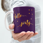 60th birthday purple gold typography script coffee mug<br><div class="desc">Elegant and modern for a 60th birthday gift.  Girly and feminine dark purple backdrop and faux gold text written with a trendy hand-lettered style script: hello sixty. With golden dots as decor.</div>
