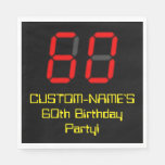 [ Thumbnail: 60th Birthday: Red Digital Clock Style "60" + Name Napkins ]