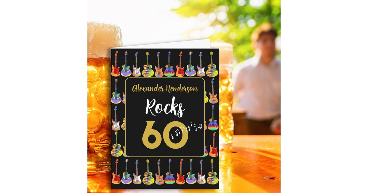 60th Rocks 60th birthday Rock and Roll Guitar add Name Card | Zazzle