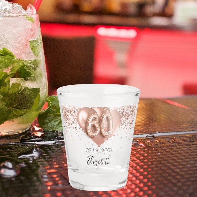 60th birthday rose gold balloons name shot glass (Creator Uploaded)