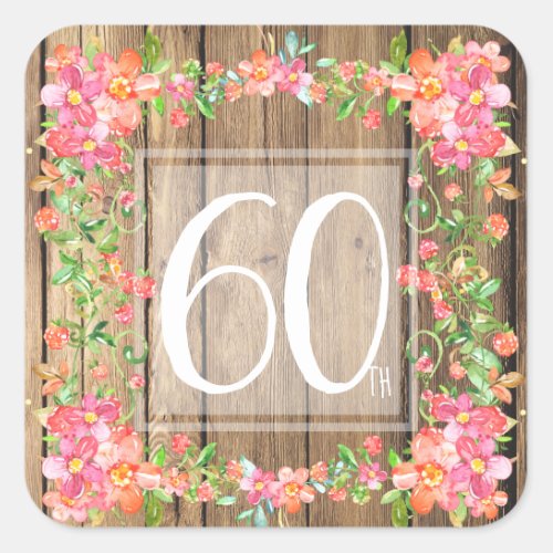 60th Birthday Rustic Wood Floral Garden Square Sticker