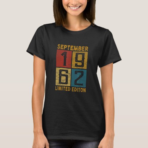 60th Birthday September 1962 Born In 1962 60 Yrs O T_Shirt