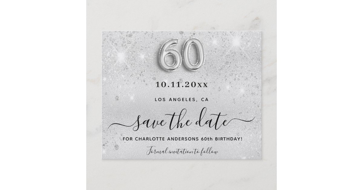 60th birthday silver glitter budget save the date flyer | Zazzle