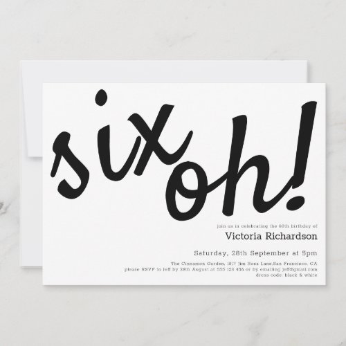 60th Birthday Six Oh Minimalist Black White Funny Invitation