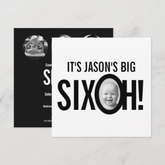 60th birthday SIX OH! photo mono black white Invitation