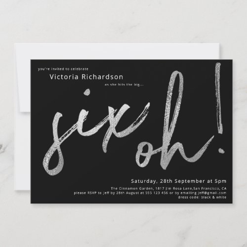 60th Birthday Six Oh Silver Foil Typography Black Invitation