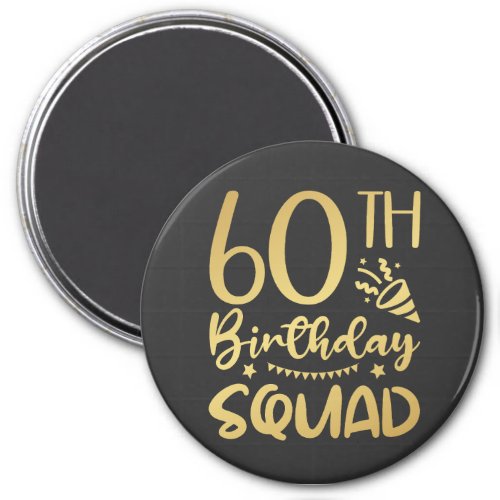 60th Birthday Squad 60 Party Crew Circle Magnet