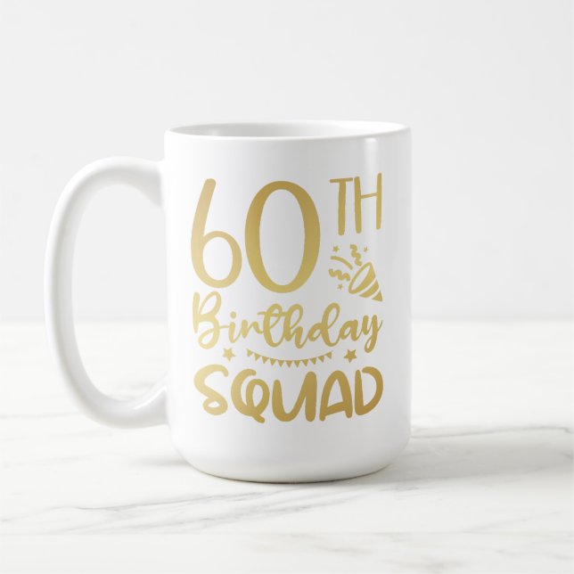 60th Birthday Squad 60 Party Crew Coffee Mug (Left)