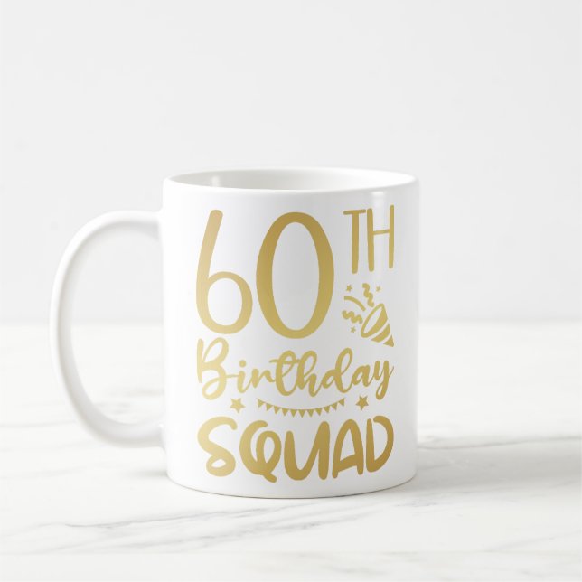60th Birthday Squad 60 Party Crew Coffee Mug (Left)
