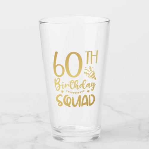 60th Birthday Squad 60 Party Crew Drinking Glass