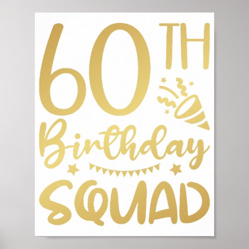 60th Birthday Squad 60 Party Crew Poster