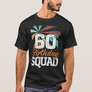 60th Birthday Squad Retro Men Women 60 Years Old T-Shirt