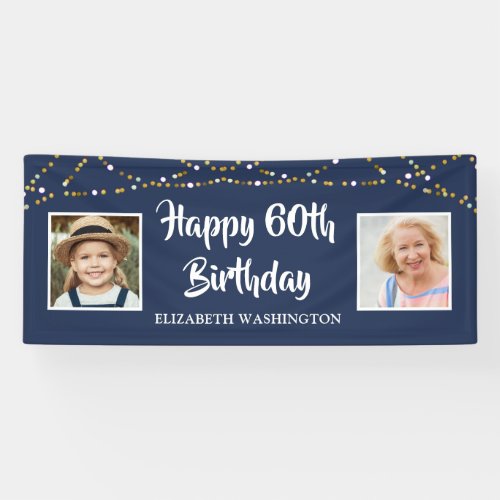 60th Birthday String Lights Photo Name Blue Banner - Celebrate a 60th birthday and welcome party guests with this editable blue banner sign with string lights and personalized with two photos HAPPY 60TH BIRTHDAY NAME.  EDITABLE COLOR:  The blue background color and text fonts and color can be changed to coordinate with your party color scheme by clicking on the CUSTOMIZE tab. PHOTO TIP:  For fastest/best results, choose a photo with the subject in the middle and/or pre-crop it to a square shape BEFORE uploading and it will fill the photo space perfectly. Contact the designer if you'd like this design modified, on another product or would like coordinating items to complete your party ensemble.