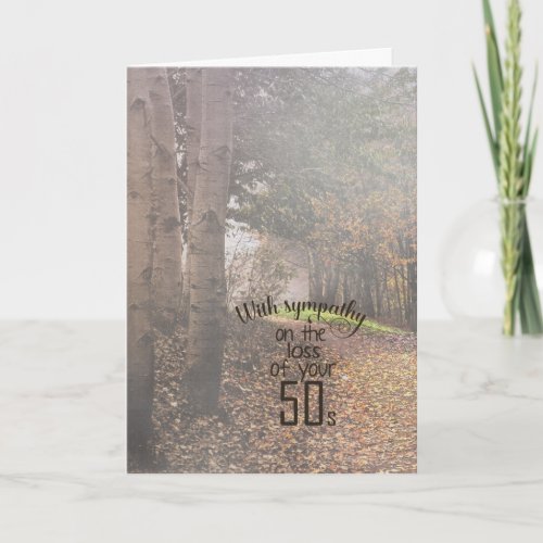 60th birthday_sympathy in foggy woods card